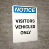 Notice: Visitors Vehicles Only Portrait Notice: Visitors Vehicles Only Portrait