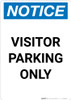 Notice: Visitor Parking Only Portrait Notice: Visitor Parking Only Portrait