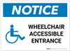 Notice: Wheelchair Accessible Entrance with ADA Icon Landscape - Label Notice: Wheelchair Accessible Entrance with ADA Icon Landscape - Label