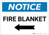Notice: Fire Blanket with Left Arrow Landscape - Label Notice: Fire Blanket with Left Arrow Landscape - Label