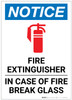 Notice: Fire Extinguisher In Case Of Fire Break Glass Portrait - Label Notice: Fire Extinguisher In Case Of Fire Break Glass Portrait - Label