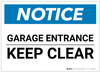 Notice: Garage Entrance - Keep Clear Landscape - Label