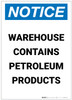 Notice: Warehouse Contains Petroleum Products Portrait - Label Notice: Warehouse Contains Petroleum Products Portrait - Label