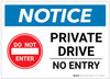 Notice: Private Drive - No Entry Landscape - Label