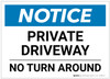 Notice: Private Driveway - No Turn Around Landscape - Label