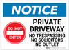 Notice: Private Driveway - No Outlet - Solicitors Or Trespassing Landscape - Label