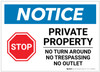 Notice: Private Property - No Turn Around/Trespassing/Outlet Landscape - Label