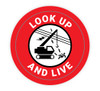Look Up and Live - Hard Hat Sticker