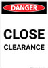 Danger: Close Clearance Portrait - Wall Sign Danger: Close Clearance Portrait - Wall Sign