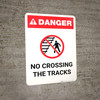 Danger: No Crossing The Tracks ANSI Portrait - Wall Sign