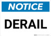 Notice: Derail Landscape - Wall Sign
