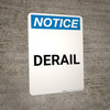 Notice: Derail Portrait - Wall Sign