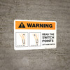 Warning: Read the Switch Points - Right-Hand Switch ANSI Landscape - Wall Sign