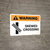 Warning: Skewed Crossing with Icon 3 ANSI Landscape - Wall Sign