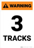 Warning: Three Tracks ANSI Portrait - Wall Sign Warning: Three Tracks ANSI Portrait - Wall Sign