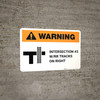 Warning: Intersection #3 W/RR Tracks on Right ANSI Landscape - Wall Sign Warning: Intersection #3 W/RR Tracks on Right ANSI Landscape - Wall Sign
