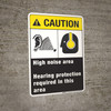 High Noise Area - Hearing Protection Required - Wall Sign High Noise Area - Hearing Protection Required - Wall Sign