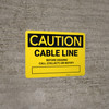 Caution: Cable Line - Before Digging Call Collect or Notify Landscape