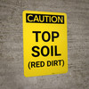 Caution: Top Soil (Red Dirt) Portrait