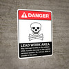Danger: Lead Work Area May Damage Fertility or Cause Nerve Damage ANSI Portrait Danger: Lead Work Area May Damage Fertility or Cause Nerve Damage ANSI Portrait