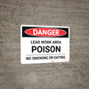 Danger: Lead Work Area Poison - No Smoking or Eating Landscape