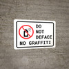 Do Not Deface - No Graffiti Landscape Do Not Deface - No Graffiti Landscape