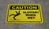 Slippery When Wet Floor Sign Slippery When Wet Floor Sign