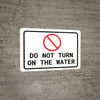 Do Not Turn On The Water Landscape