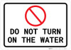 Do Not Turn On The Water Landscape
