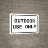 Outdoor Use Only Landscape Outdoor Use Only Landscape