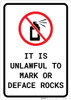 It is Unlawful to Mark or Deface Rocks Portrait It is Unlawful to Mark or Deface Rocks Portrait