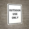 Outdoor Use Only Portrait