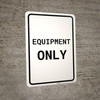 Equipment Only Portrait Equipment Only Portrait