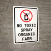 No Toxic Spray - Organic Farm Portrait No Toxic Spray - Organic Farm Portrait