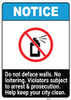 Notice: Do Not Deface Walls - No loitering ANSI Portrait Notice: Do Not Deface Walls - No loitering ANSI Portrait