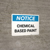Notice: Chemical Based Paint Landscape Notice: Chemical Based Paint Landscape