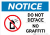 Notice: Do Not Deface - No Graffiti Landscape Notice: Do Not Deface - No Graffiti Landscape