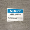 Notice: Ladder Inspection Landscape Notice: Ladder Inspection Landscape
