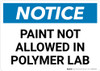 Notice: Paint Not Allowed in Polymer Lab Landscape Notice: Paint Not Allowed in Polymer Lab Landscape
