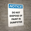 Notice: Do Not Dispose Of Paint In Dumpster Portrait