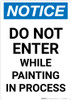 Notice: Do Not Enter While Painting In Process Portrait Notice: Do Not Enter While Painting In Process Portrait