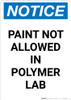Notice: Paint Not Allowed In Polymer Lab Portrait
