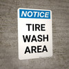 Notice: Tire Wash Area Portrait Notice: Tire Wash Area Portrait
