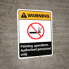 Warning: Painting Operations - Authorized Personnel Only ANSI Portrait