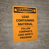 Warning: Lead Containing Material - Follow Safety Program Portrait