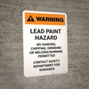 Warning: Lead Paint hazard No Sanding/Chipping/Grinding/Burning/Welding Portrait Warning: Lead Paint hazard No Sanding/Chipping/Grinding/Burning/Welding Portrait