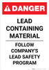 Danger: Lead Containing Material - Follow Company's Lead Safety Program Portrait Danger: Lead Containing Material - Follow Company's Lead Safety Program Portrait