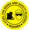 Steel Toe Shoes And Safety Glasses Required - Floor Sign Steel Toe Shoes And Safety Glasses Required - Floor Sign