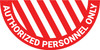 Authorized Personnel Only - Full Swing Door Sign Authorized Personnel Only - Full Swing Door Sign