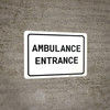 Ambulance Entrance Landscape - Wall Sign